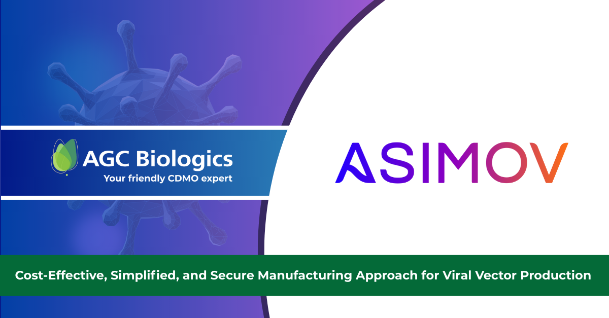 Asimov and AGC Biologics Team Up to Provide a Cost-Effective, Simplified, and Secure Manufacturing Approach for Viral Vector Production