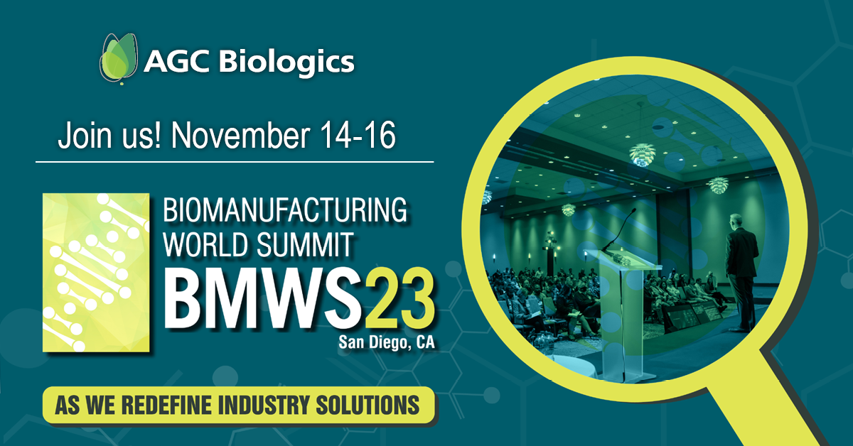 Join AGC Biologics at the Biomanufacturing World Summit, November 14-16, 2023!