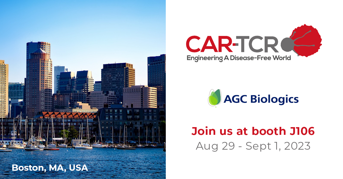 Join AGC Biologics at CAR-TCR in Boston on August 29 - September 1, 2023. Find us at Booth J106
