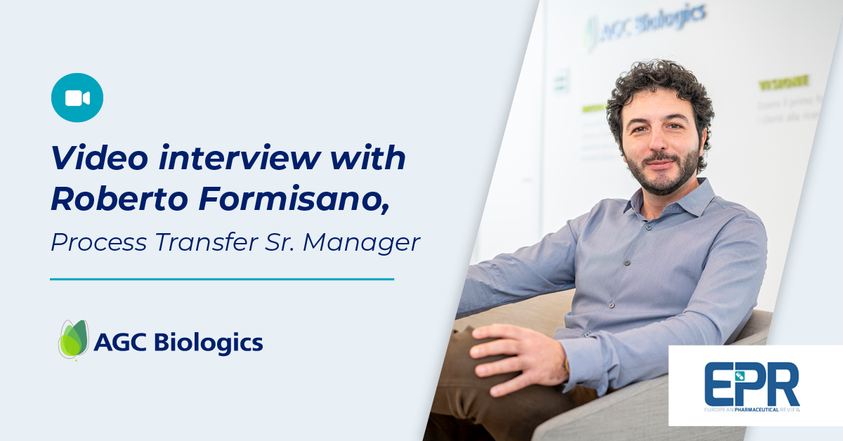 Robert Formisano, Sr. Manager of Process Development at AGC Biologics, Interview