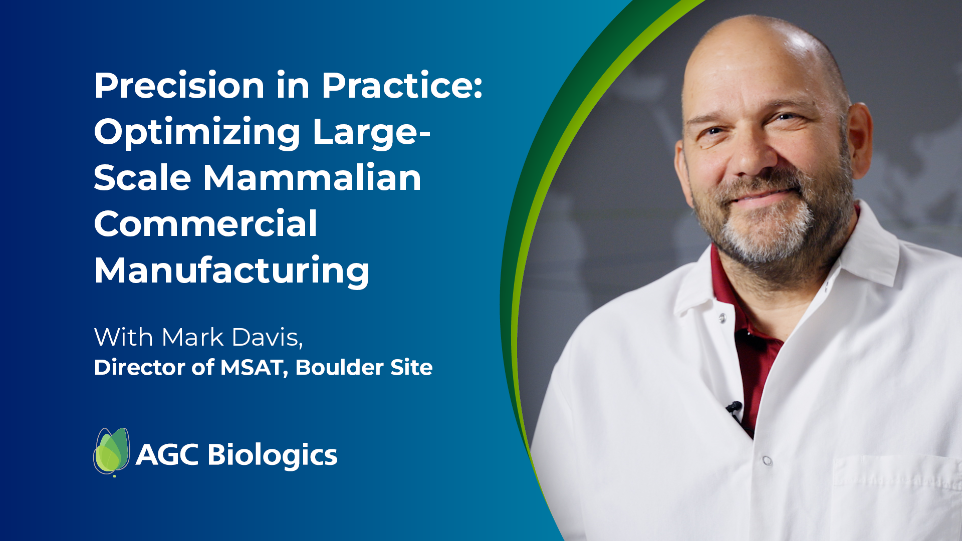 Watch our video as one of our MSAT specialists discusses building strategic mammalian manufacturing processes.
