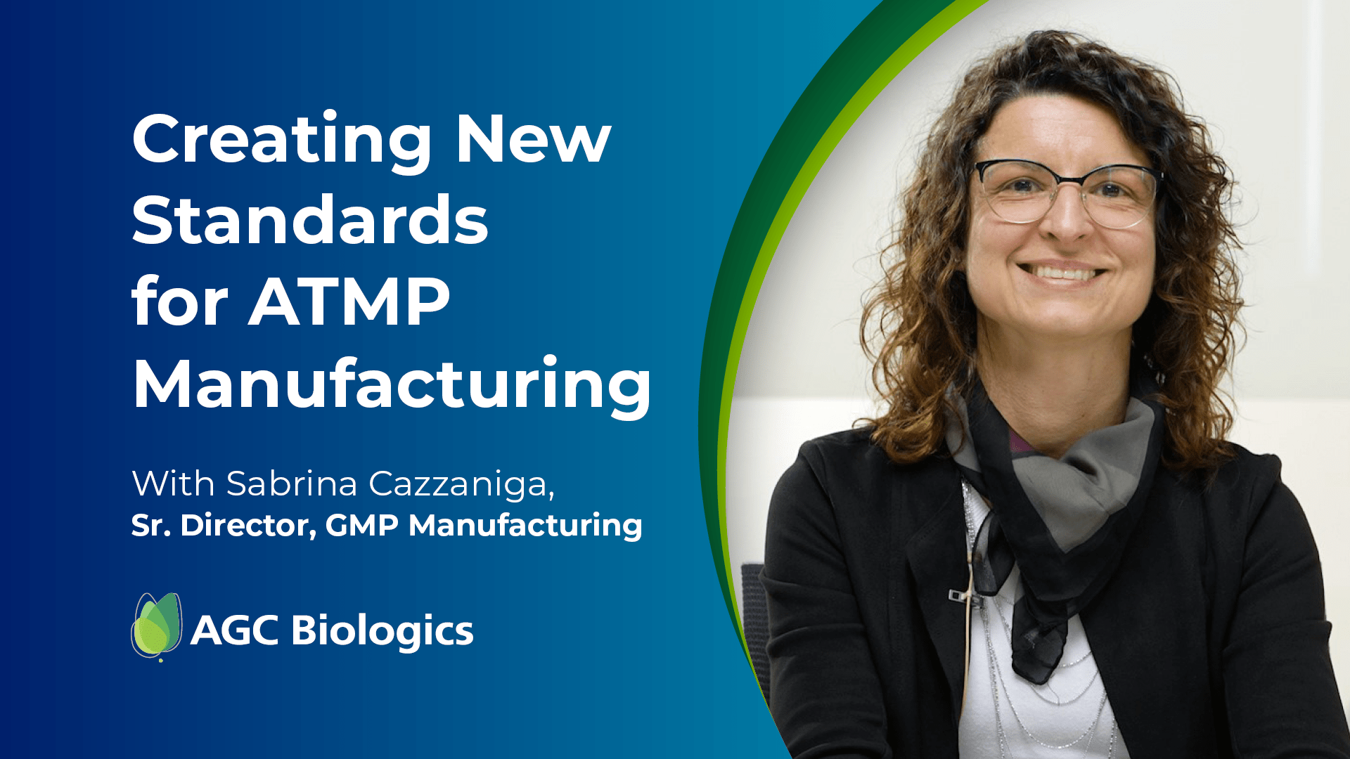 Creating New Standards for ATMP Manufacturing with Sabrina Cazzaniga